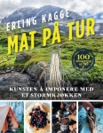 Bilde av ERLING KAGGE - MAT PÅ TUR (SIGNERT!)